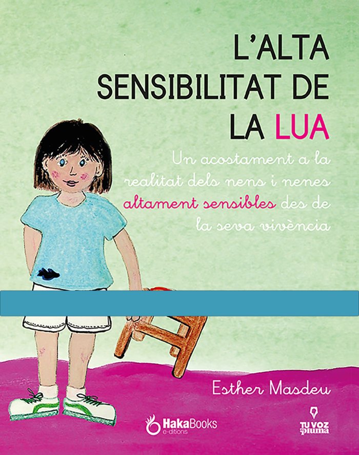 L'ALTA SENSIBILITAT DE LA LUA, de MASDEU, ESTHER | portada del libro