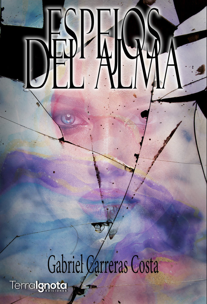 Espejos del alma, de Carreras Costa, Gabriel | portada del libro