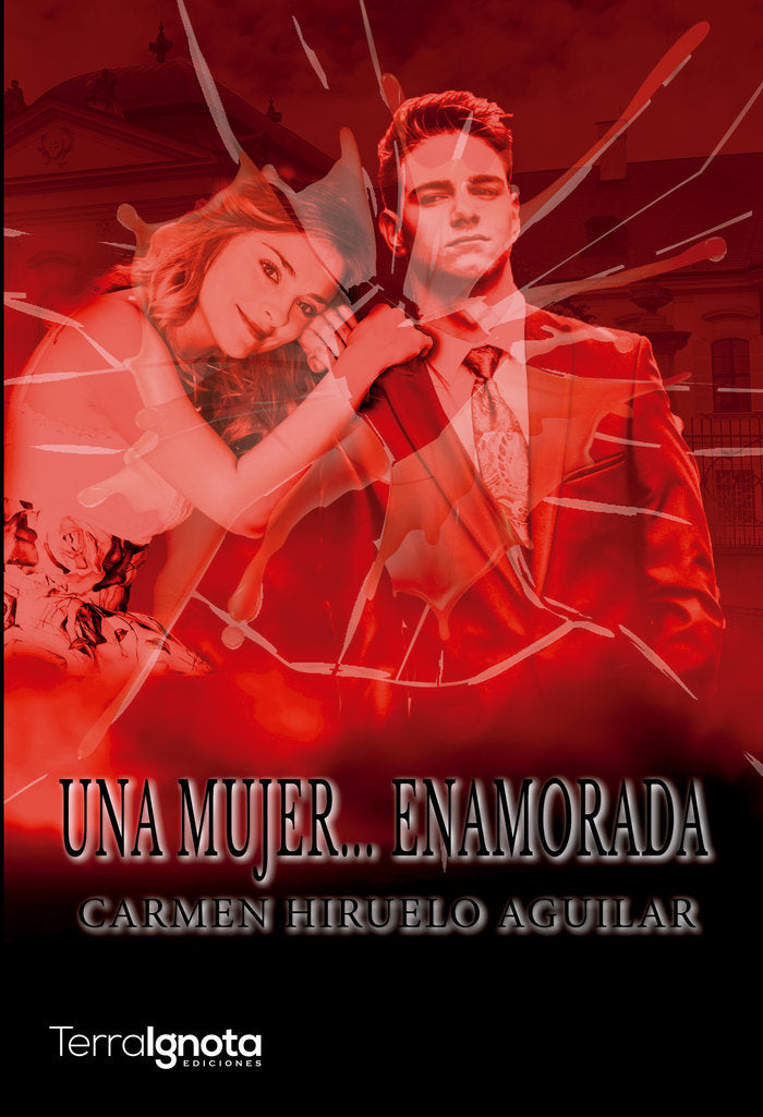 Una mujer? enamorada, de Hiruelo Aguilar, Carmen | portada del libro