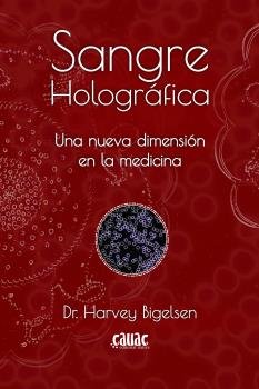 SANGRE HOLOGRAFICA, de BIGELSEN | portada del libro