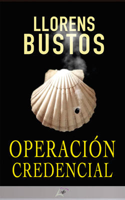 OPERANCION CREDENCIAL, de BUSTOS, LLORENS | portada del libro