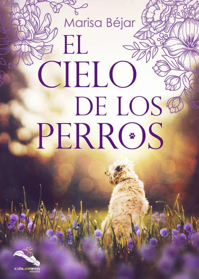 El cielo de los perros, de Béjar, Marisa | portada del libro