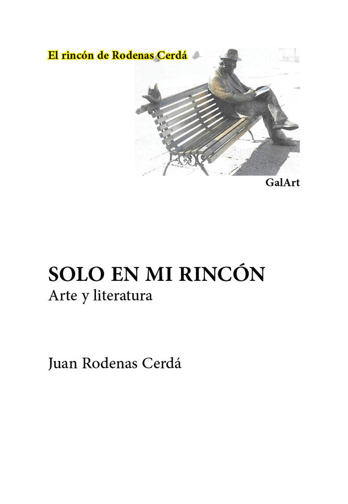 Solo en mi rincón, de Rodenas Cerdá, Juan | portada del libro
