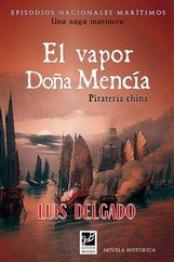 VAPOR DE DOÑA MENCIA, EL - PIRATERIA CHINA, de DELGADO, LUIS, | portada del libro