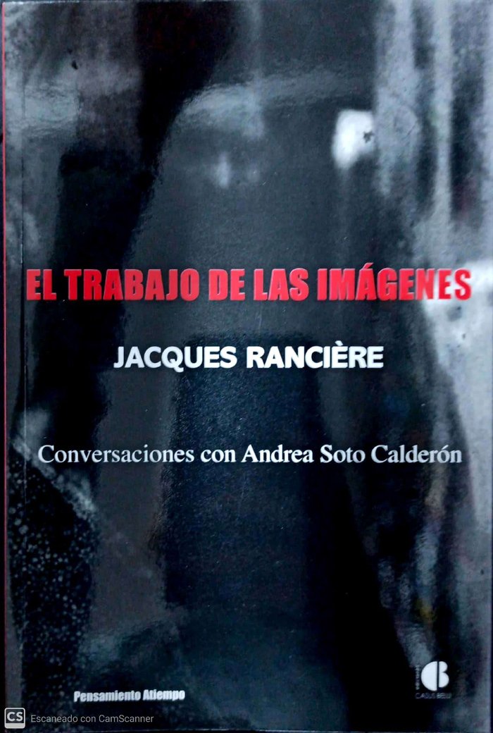 EL TRABAJO DE LAS IMAGENES, de RANCIÔRE, JACQUES | portada del libro