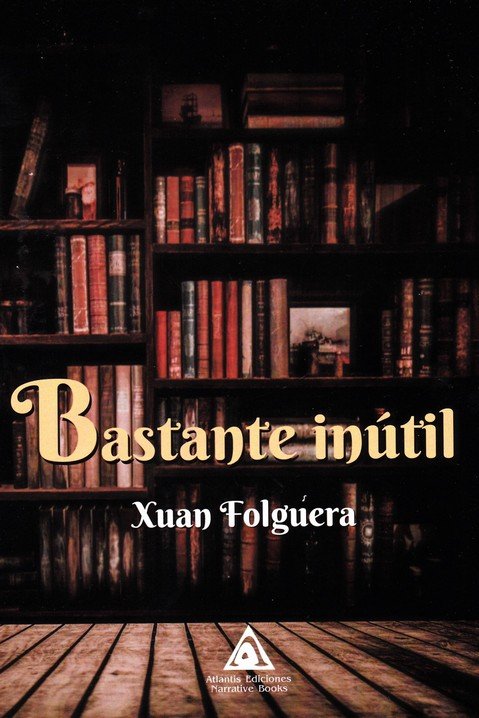 Bastante inútil, de Folguera Martín, Juan | portada del libro