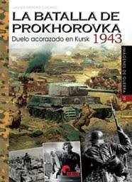 LA BATALLA DE PROKHOROVKA 1943, de Ormeño Chicano, Javier | portada del libro