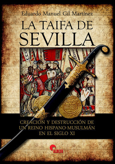 LA TAIFA DE SEVILLA, de GIL MARTINEZ, EDUARDO MANUEL | portada del libro