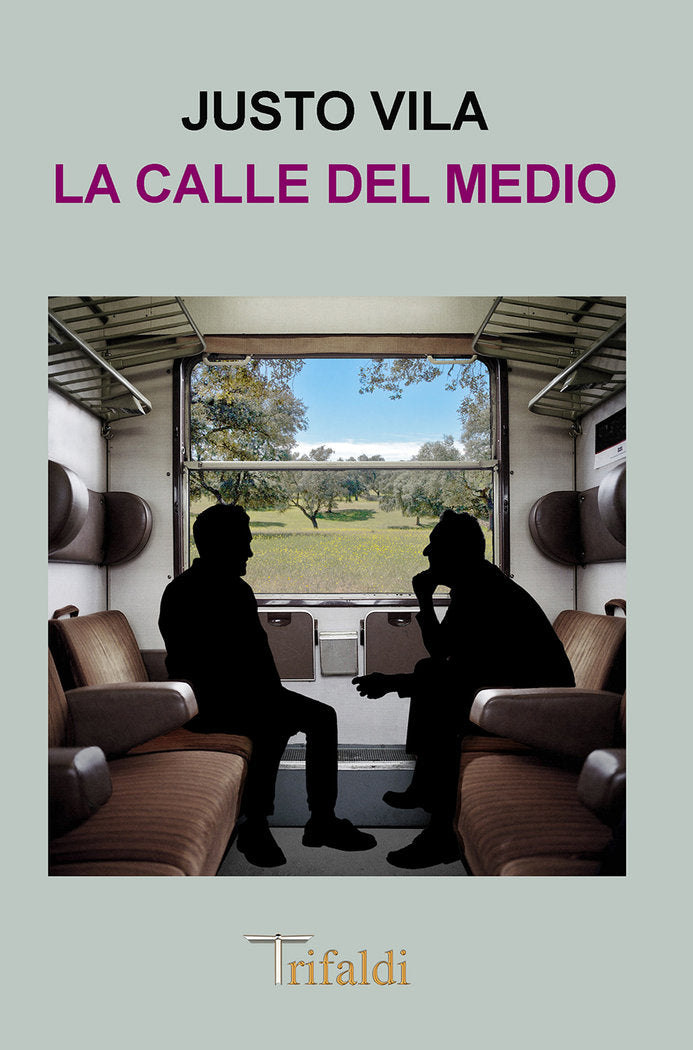 La calle del medio, de VILA, JUSTO | portada del libro