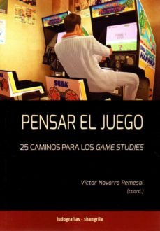 Pensar el juego, de NAVARRO REMESAL,VICTOR | portada del libro