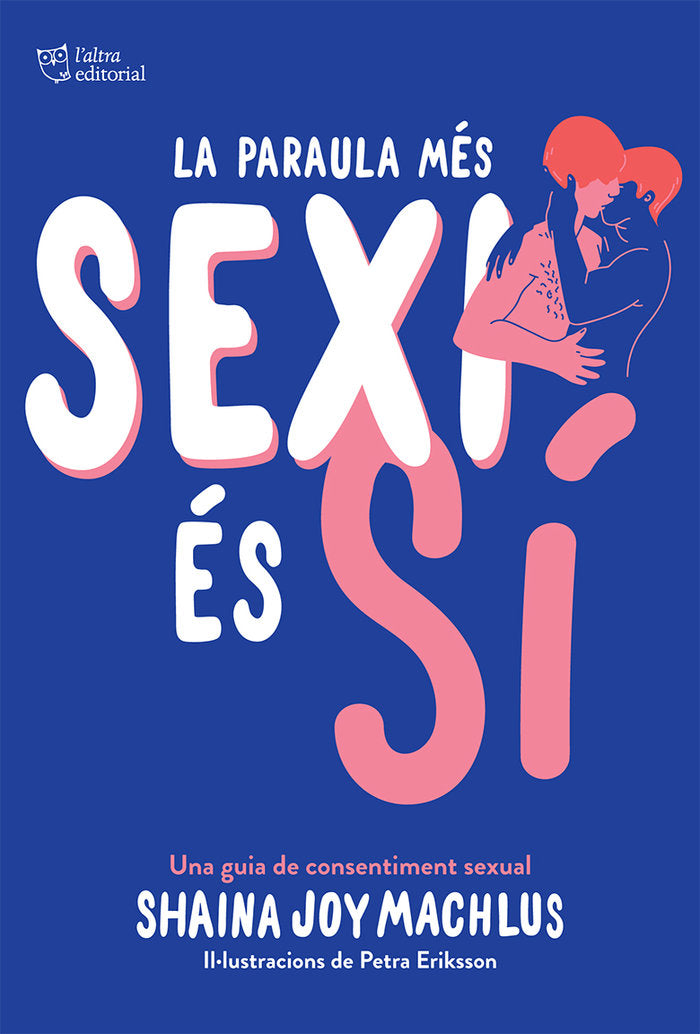 La paraula més sexi és sí, de Machlus, Shaina Joy | portada del libro