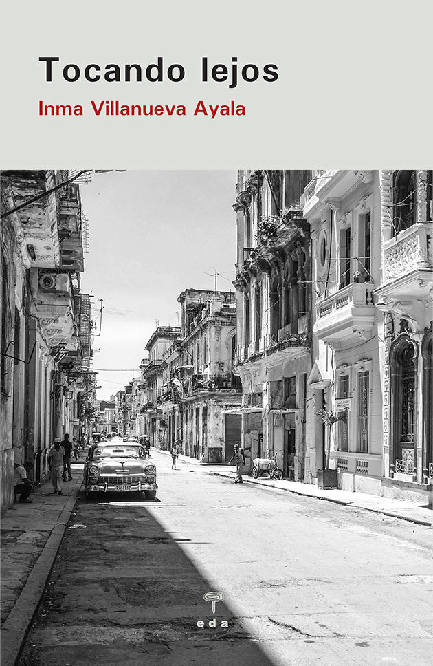 Tocando lejos, de Villanueva Ayala, Inma | portada del libro