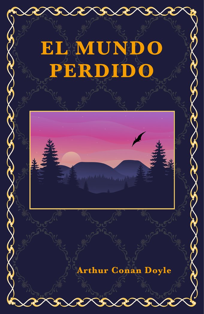 El mundo Perdido, de CONAN DOYLE, ARTHUR | portada del libro