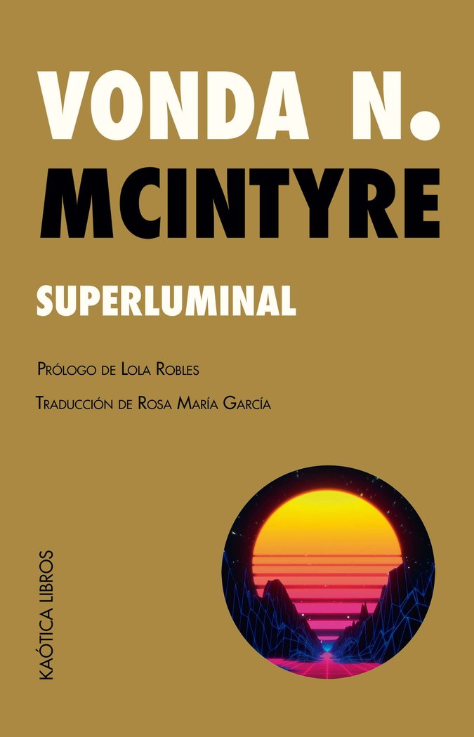 SUPERLUMINAL, de McIntyre, Vonda | portada del libro