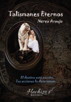 Talismanes eternos, de NEREA ARAUJO | portada del libro