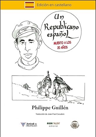 UN REPUBLICANO ESPAÑOL. MUERTO A LOS 20 AÑOS, de GUILLEN | portada del libro