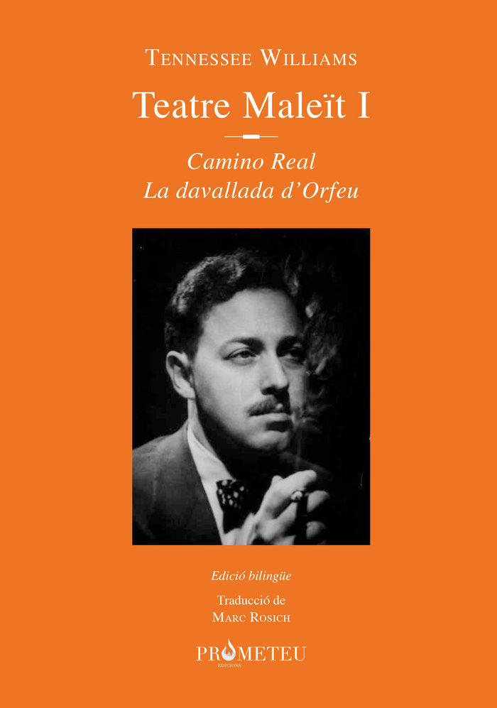 TENNESSE WILLIAMS. TEATRE MALEIT I, de WILLIAMS, TENNESSE | portada del libro