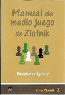 MANUAL DE MEDIO JUEGO DE ZLOTNIK, de BORIS ZLOTNIK | portada del libro