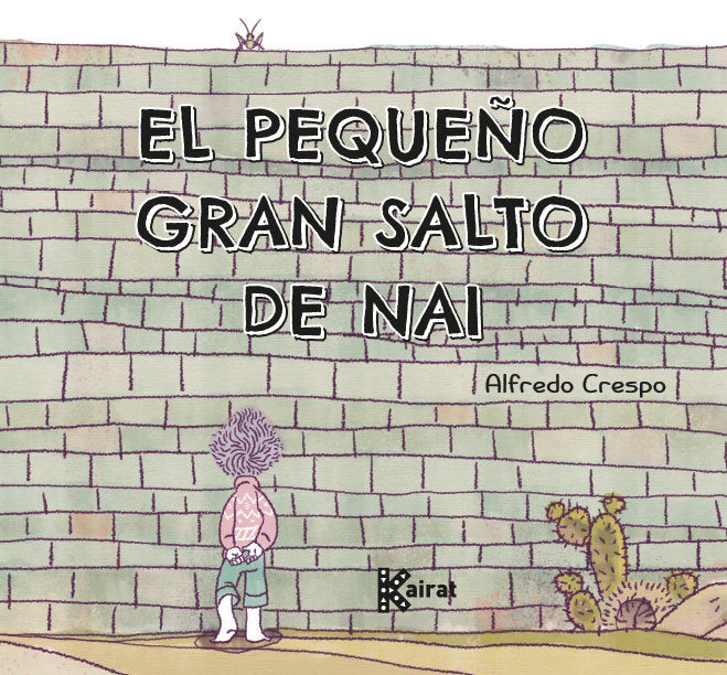 EL PEQUEÑO GRAN SALTO DE NAI, de CRESPO, ALFREDO | portada del libro