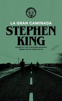 La gran caminada, de King, Stephen | portada del libro