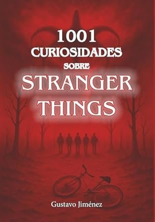 1001 curiosidades sobre stranger things, de Jimenez,Gustavo | portada del libro