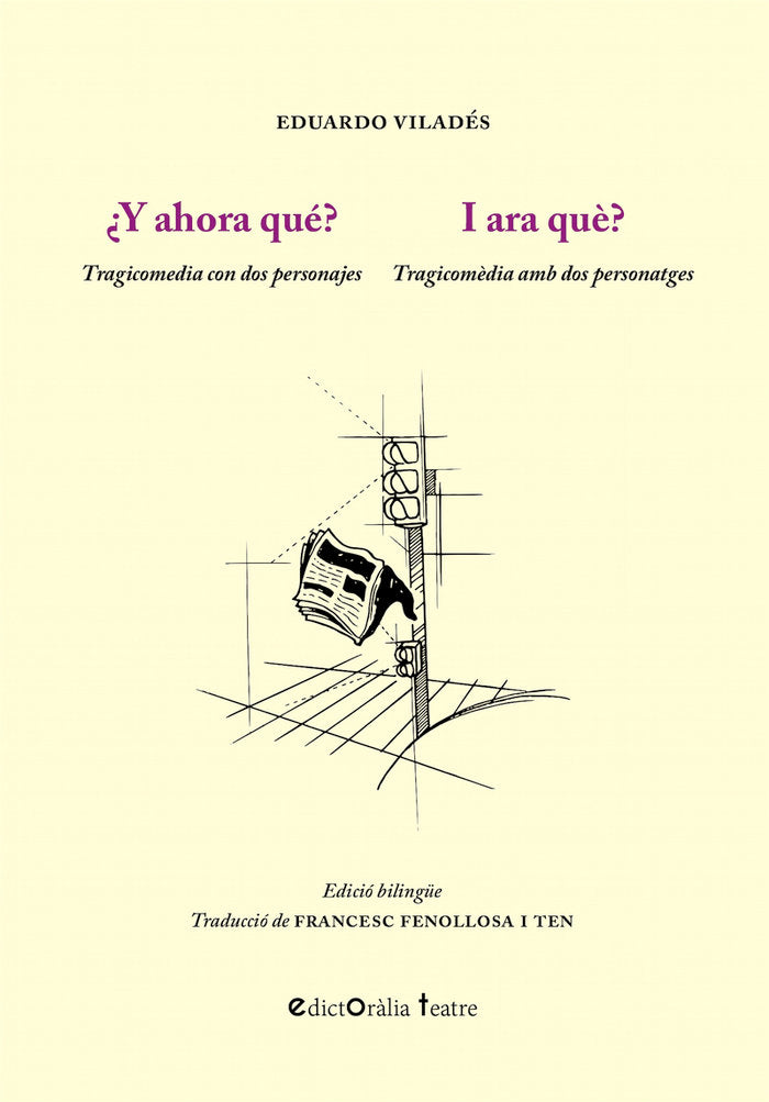 ¿Y AHORA QUE? / Y ARA QUE?, de EDUARDO VILADES | portada del libro