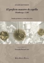 PERFECTO MAESTRO DE CAPILLA,EL - 2 VOLS, de JOHANN MATTHESON | portada del libro