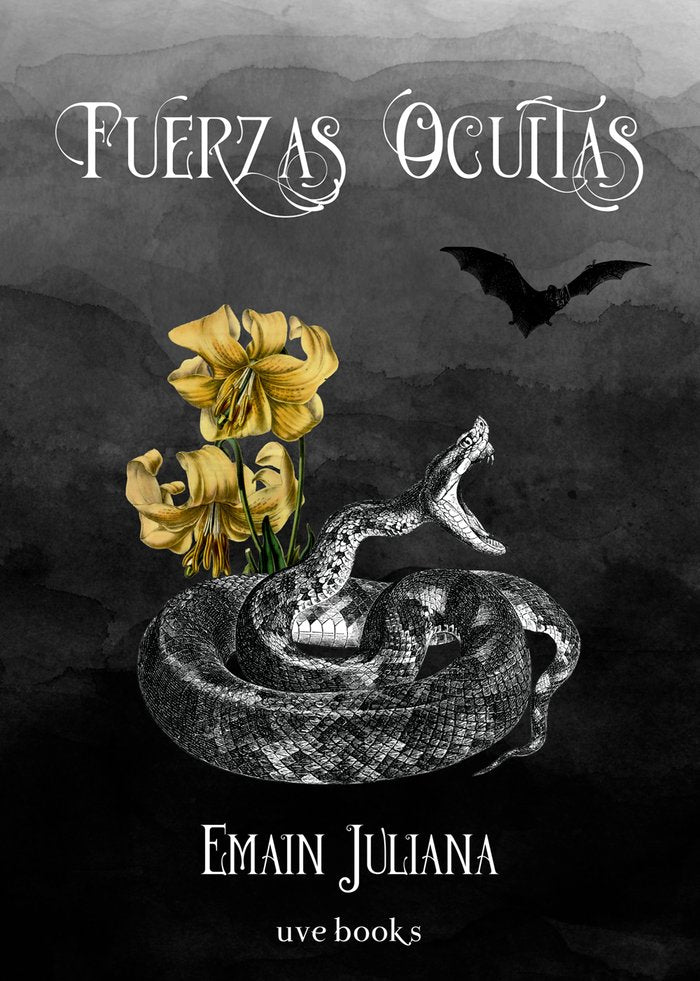 FUERZAS OCULTAS, de JULIANA, EMAIN | portada del libro