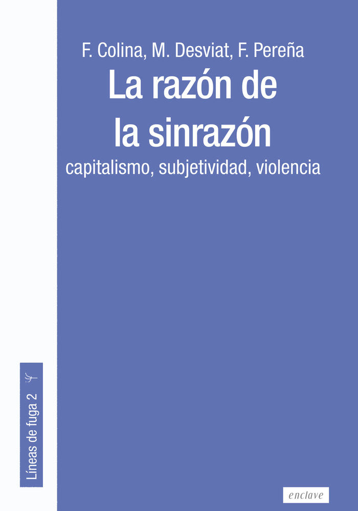 LA RAZON DE LA SINRAZON, de COLINA, FERNANDO | portada del libro