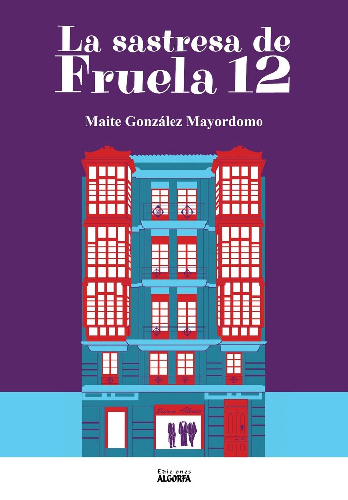 La sastresa de Fruela 12, de González Mayordomo, Maite | portada del libro