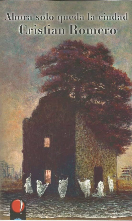 Ahora solo queda la ciudad, de ROMERO | portada del libro