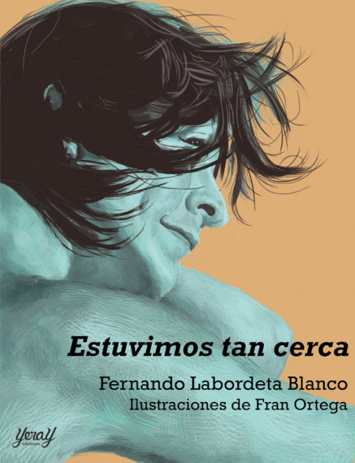 Estuvimos tan cerca, de FERNANDO LABORDETA BLANCO | portada del libro