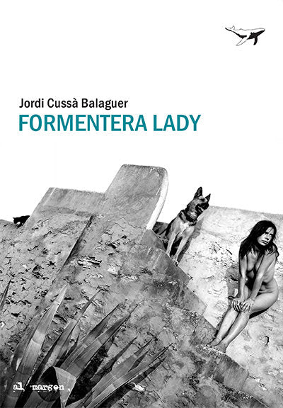 FORMENTERA LADY, de CUSS·, JORDI | portada del libro