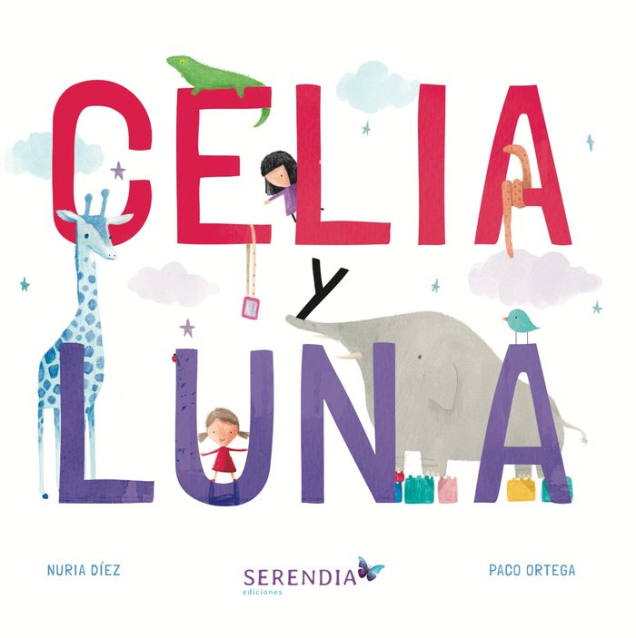Celia Y Luna, de DÍEZ FERNANDEZ, NURIA | portada del libro