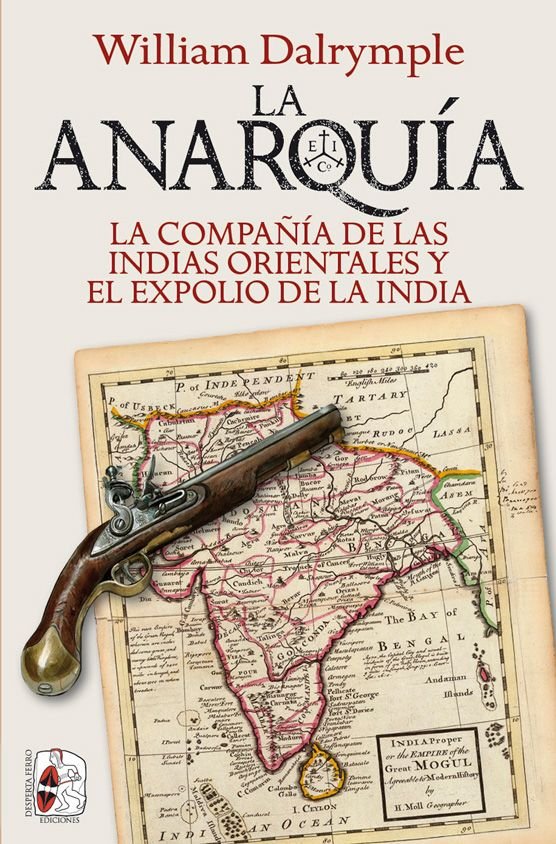 La Anarquía, de Dalrymple, William | portada del libro