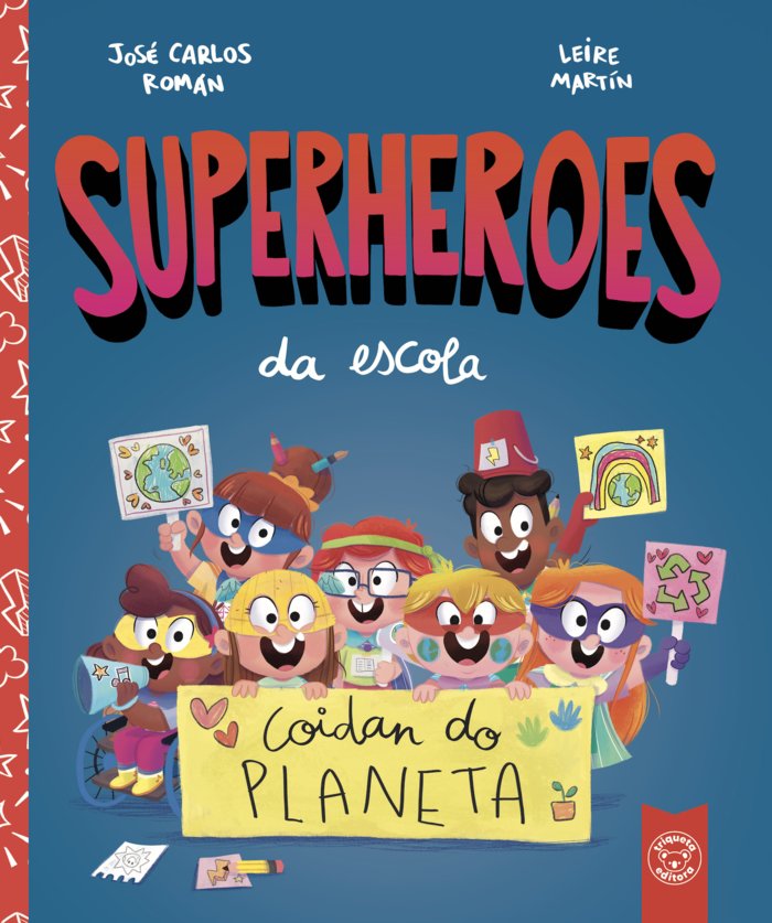 COIDAN DO PLANETA (SUPERHEROES DA ESCOLA), de ROMAN, JOSE CARLOS | portada del libro