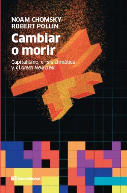 Cambiar o morir, de Chomsky, Noam | portada del libro
