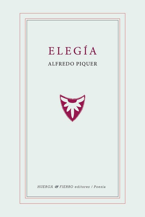 Elegía, de Piquer Garzón, Alfredo (1951-) | portada del libro