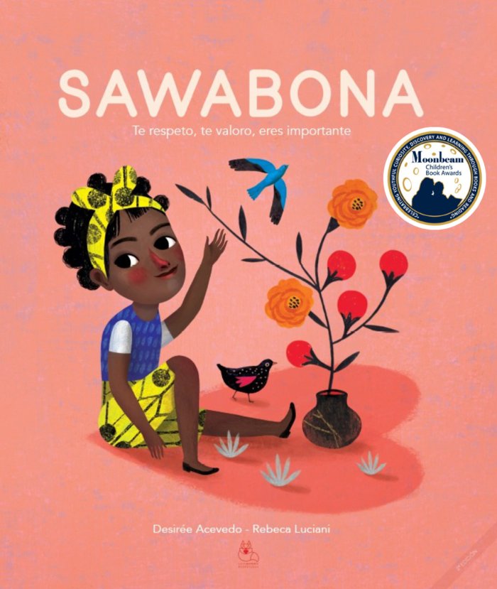 Sawabona : te respeto , te valoro , eres importante, de ACEVEDO, DESIRÉE | portada del libro