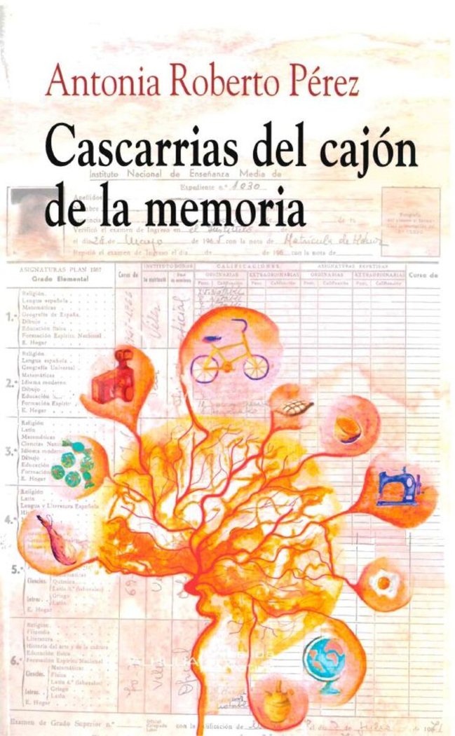 Cascarrias del cajón de la memoria, de Roberto Pérez, Antonia | portada del libro
