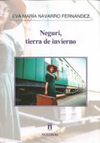 Neguri, tierra de invierno, de EVA MARIA NAVARRO FERNANDEZ | portada del libro