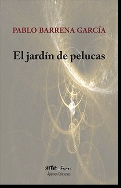 El jardín de pelucas, de Barrena García, Pablo | portada del libro