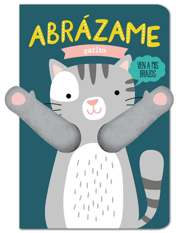 Abrázame gatito, de Louwers, Tanja | portada del libro