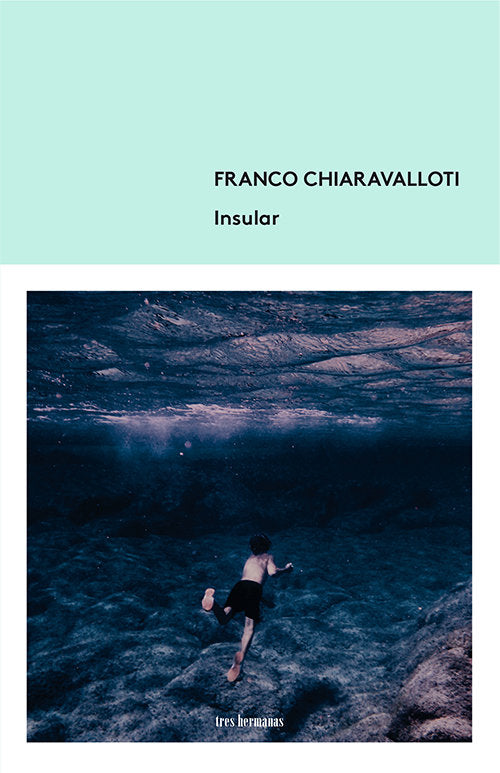 Insular, de Chiaravalloti, Franco | portada del libro