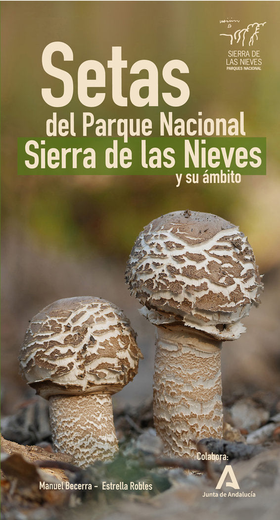 Setas del Parque Nacional Sierra de las Nieves y su ámbito, de Becerra Parra, Manuel | portada del libro