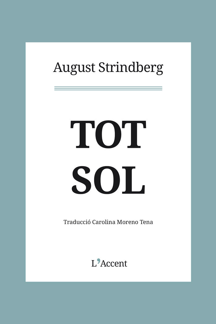 Tot sol, de Strindberg, August | portada del libro
