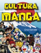 CULTURA MANGA, de Oriol Estrada | portada del libro