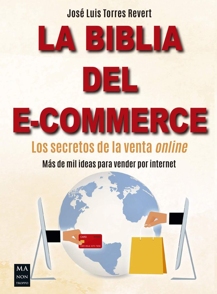 La biblia del e-commerce, de Torres Revert, José Luis | portada del libro