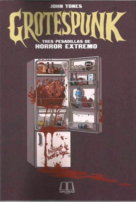 Grotespunk, de Tones, John | portada del libro