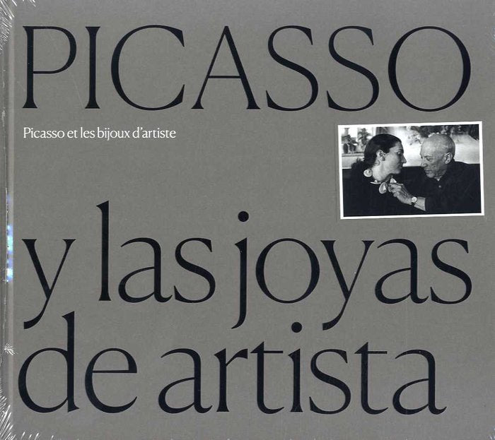 PICASSO Y LAS JOYAS DE ARTISTA/PICASSO ET LES BIJOUX D'ARTISTE, de AA.VV. | portada del libro